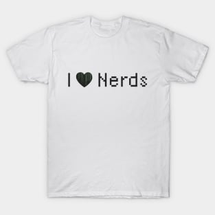 I Love Nerds T-Shirt